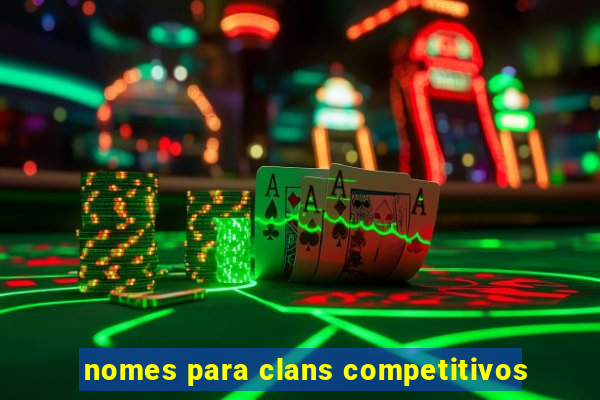 nomes para clans competitivos